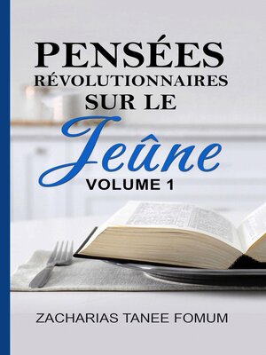 cover image of Pensées révolutionnaires sur le jeûne, Volume 1